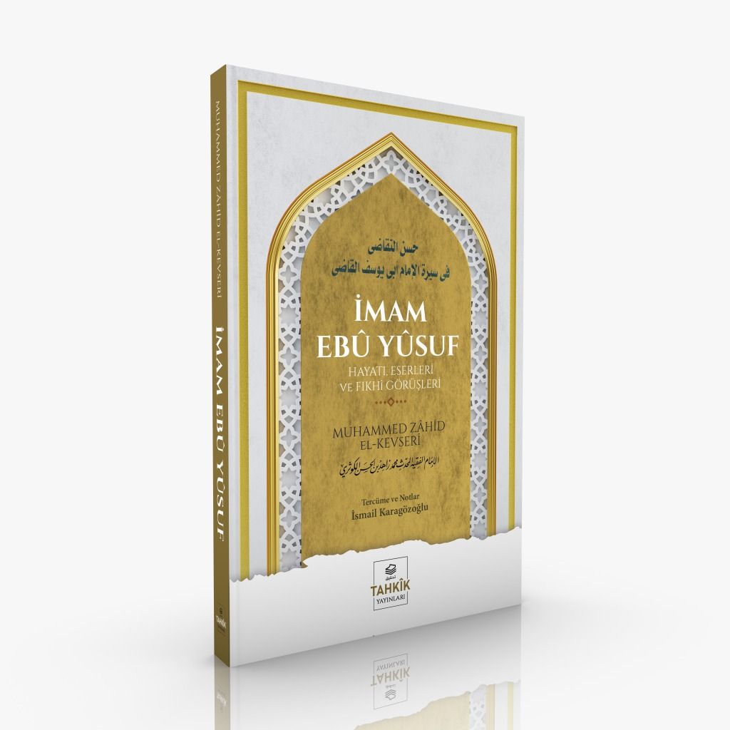 İmam Ebû Yûsuf Hayatı, Eserleri Ve Fıkhî Görüşleri