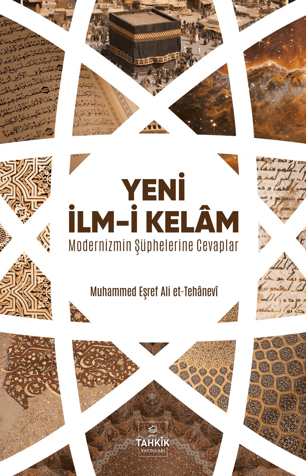 Yeni İlm-i Kelam; Modernizmin Şüphelerine Cevaplar